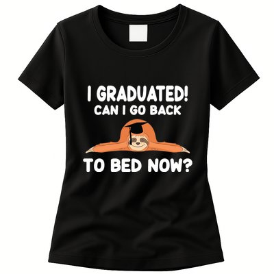 I Graduated Can I Go Back To T Womens T-Shirt