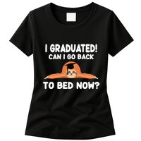 I Graduated Can I Go Back To T Womens T-Shirt