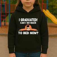 I Graduated Can I Go Back To T Kids Hoodie