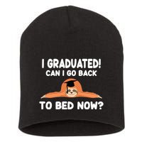 I Graduated Can I Go Back To T Short Acrylic Beanie