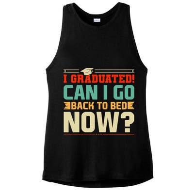 I Graduated! Can I Go Back To Bed Now Ladies PosiCharge Tri-Blend Wicking Tank