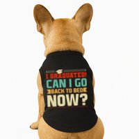 I Graduated! Can I Go Back To Bed Now Doggie Tank