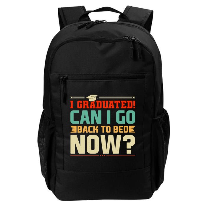 I Graduated! Can I Go Back To Bed Now Backpack