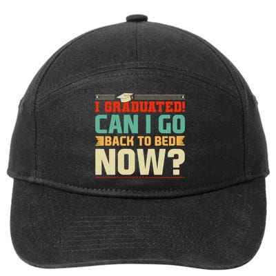 I Graduated! Can I Go Back To Bed Now 7-Panel Snapback Hat