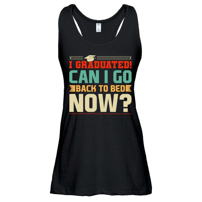 I Graduated! Can I Go Back To Bed Now Ladies Essential Flowy Tank