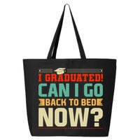 I Graduated! Can I Go Back To Bed Now 25L Jumbo Tote