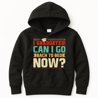 I Graduated! Can I Go Back To Bed Now Kids Hoodie