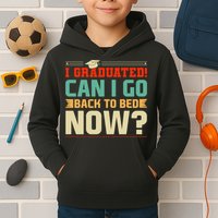 I Graduated! Can I Go Back To Bed Now Kids Hoodie