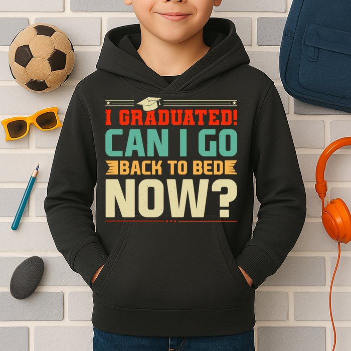 I Graduated! Can I Go Back To Bed Now Kids Hoodie
