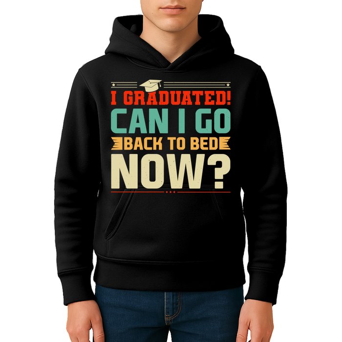 I Graduated! Can I Go Back To Bed Now Kids Hoodie
