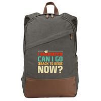 I Graduated! Can I Go Back To Bed Now Cotton Canvas Backpack