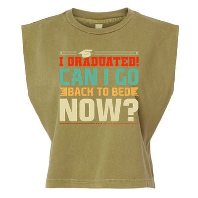 I Graduated! Can I Go Back To Bed Now Garment-Dyed Women's Muscle Tee
