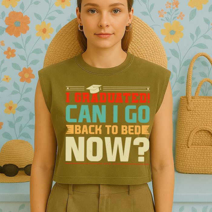 I Graduated! Can I Go Back To Bed Now Garment-Dyed Women's Muscle Tee