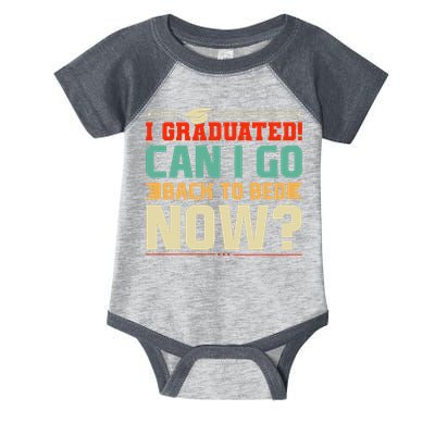 I Graduated! Can I Go Back To Bed Now Infant Baby Jersey Bodysuit