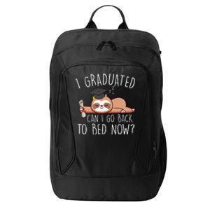 I Graduated Can I Go Back To Bed Now Funny Graduation City Backpack