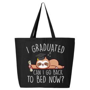 I Graduated Can I Go Back To Bed Now Funny Graduation 25L Jumbo Tote