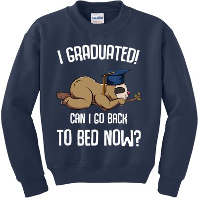 I Graduated Can I Go Back To Bed Now Sloth Lazy Chilling Fun Kids Sweatshirt