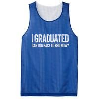 I Graduated Can I Go Back To Bed Now Graduation Mesh Reversible Basketball Jersey Tank