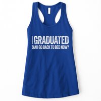 I Graduated Can I Go Back To Bed Now Graduation Womens Tank Top