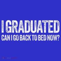I Graduated Can I Go Back To Bed Now Graduation Short Acrylic Beanie