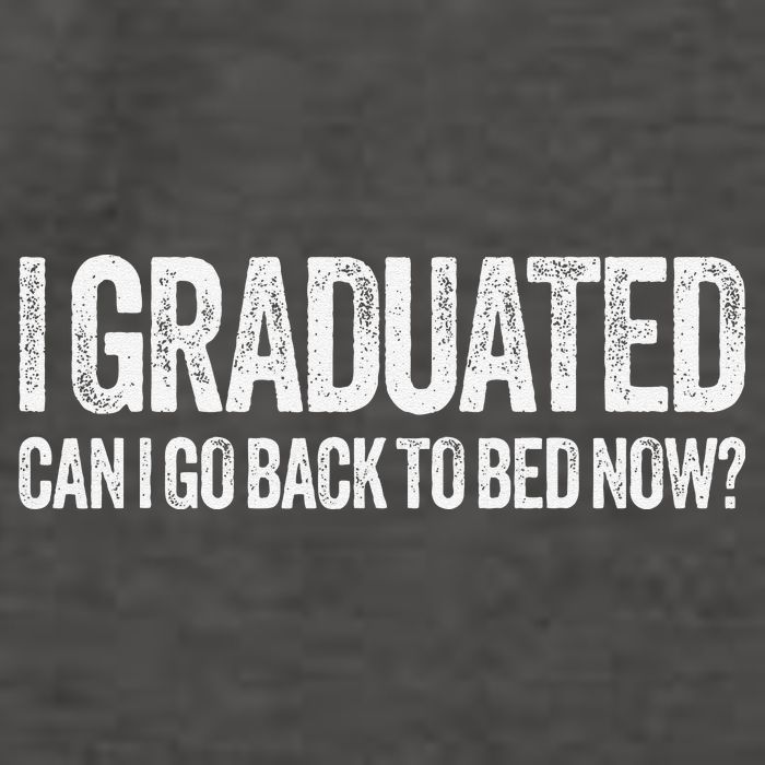 I Graduated Can I Go Back To Bed Now Graduation Vector Backpack