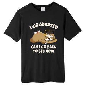 I Graduated Can I Go Back To Bed Now Graduation Tall Fusion ChromaSoft Performance T-Shirt