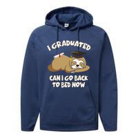 I Graduated Can I Go Back To Bed Now Graduation Performance Fleece Hoodie