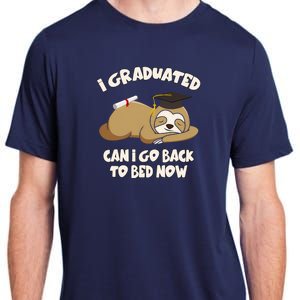 I Graduated Can I Go Back To Bed Now Graduation Adult ChromaSoft Performance T-Shirt