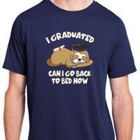 I Graduated Can I Go Back To Bed Now Graduation Adult ChromaSoft Performance T-Shirt