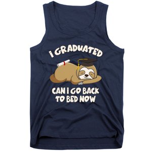 I Graduated Can I Go Back To Bed Now Graduation Tank Top