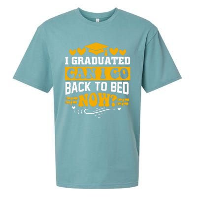 I Graduated Can I Go Back To Bed Now Sueded Cloud Jersey T-Shirt