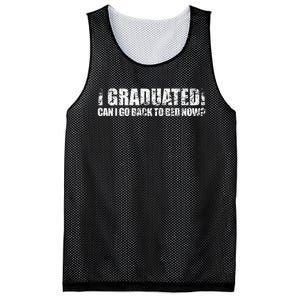 I Graduated Can I Go Back To Bed Now Graduation Humor Mesh Reversible Basketball Jersey Tank