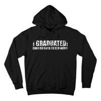 I Graduated Can I Go Back To Bed Now Graduation Humor Tall Hoodie