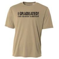 I Graduated Can I Go Back To Bed Now Funny Graduation Quotes Cooling Performance Crew T-Shirt