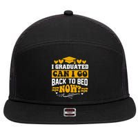 I Graduated Can I Go Back To Bed Now 7 Panel Mesh Trucker Snapback Hat
