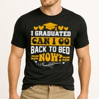 I Graduated Can I Go Back To Bed Now Performance Shirt