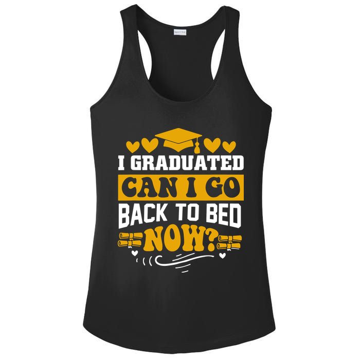 I Graduated Can I Go Back To Bed Now Ladies PosiCharge Competitor Racerback Tank