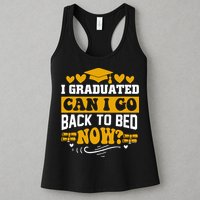 I Graduated Can I Go Back To Bed Now Womens Tank Top