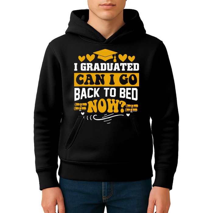 I Graduated Can I Go Back To Bed Now Kids Hoodie