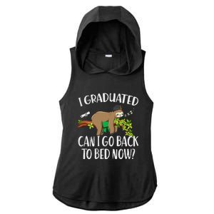 I Graduated Can I Go Back To Bed Now Graduation Ladies PosiCharge Tri-Blend Wicking Draft Hoodie Tank