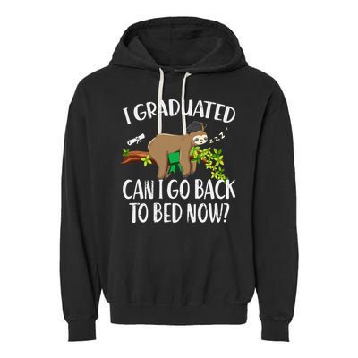 I Graduated Can I Go Back To Bed Now Graduation Garment-Dyed Fleece Hoodie