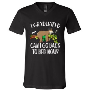 I Graduated Can I Go Back To Bed Now Graduation V-Neck T-Shirt