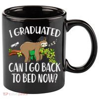 I Graduated Can I Go Back To Bed Now Graduation 11oz C Handle Ceramic Mug