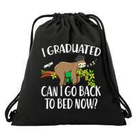 I Graduated Can I Go Back To Bed Now Graduation Drawstring Bag