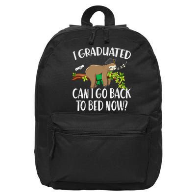 I Graduated Can I Go Back To Bed Now Graduation 16 in Basic Backpack
