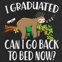 I Graduated Can I Go Back To Bed Now Graduation 25L Jumbo Tote