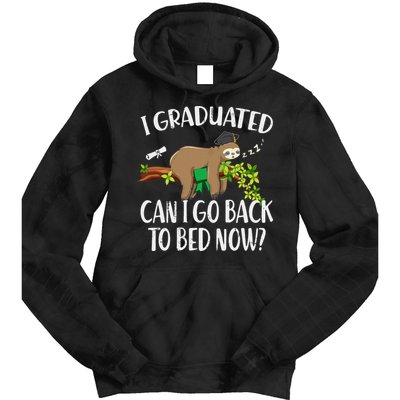 I Graduated Can I Go Back To Bed Now Graduation Tie Dye Hoodie
