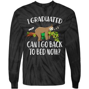 I Graduated Can I Go Back To Bed Now Graduation Tie-Dye Long Sleeve Shirt