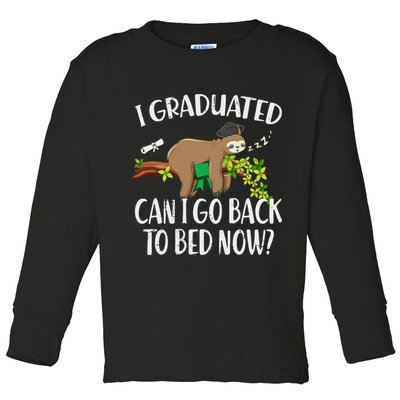 I Graduated Can I Go Back To Bed Now Graduation Toddler Long Sleeve Shirt