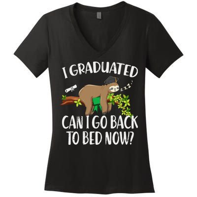 I Graduated Can I Go Back To Bed Now Graduation Women's V-Neck T-Shirt